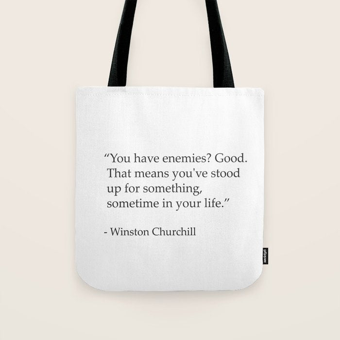 âYou have enemies? Good. Winston Churchill Tote Bag Gallery Image 1