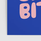 You're Doing Great Bitch Poster Gallery Image 3