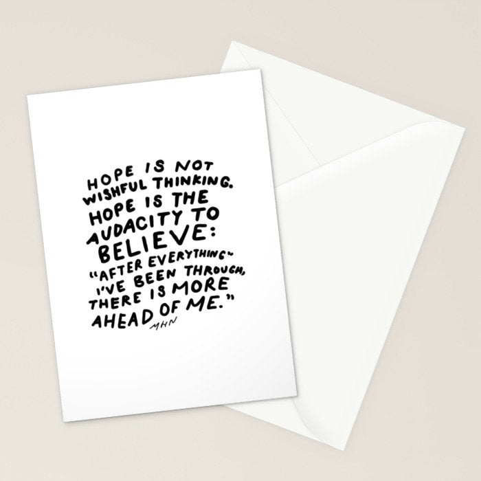 "Hope Is Not Wishful Thinking. Hope Is The Audacity To Believe" | Hand Lettered Motivational Design Stationery Card Gallery Image 2