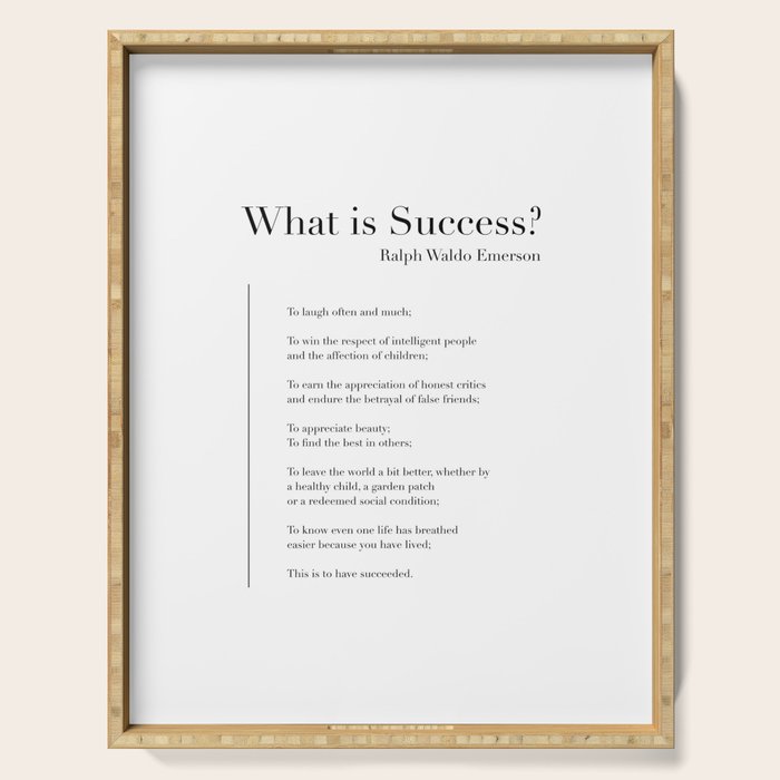 What is Success? by Ralph Waldo Emerson Serving Tray Gallery Image 1