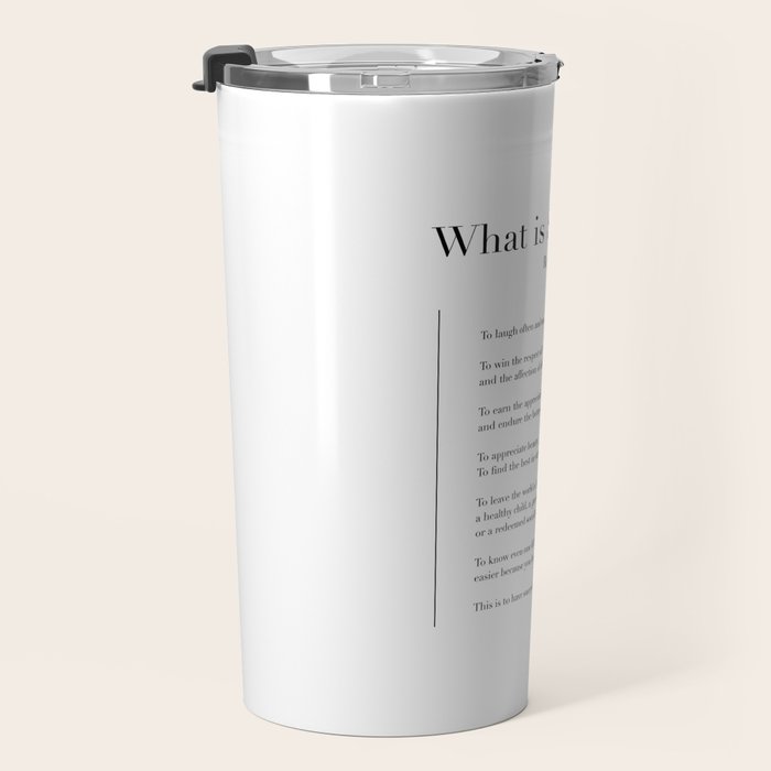 What is Success? by Ralph Waldo Emerson Travel Mug Gallery Image 3
