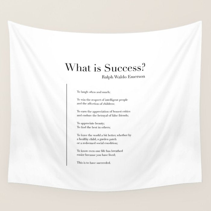 What is Success? by Ralph Waldo Emerson Wall Tapestry Gallery Image 4