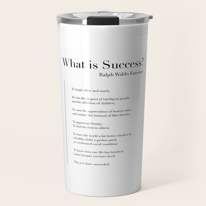 What is Success? by Ralph Waldo Emerson Travel Mug Gallery Image 1