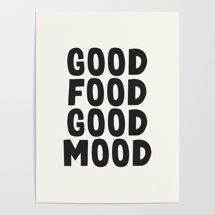 Good food good mood Poster Gallery Image 1