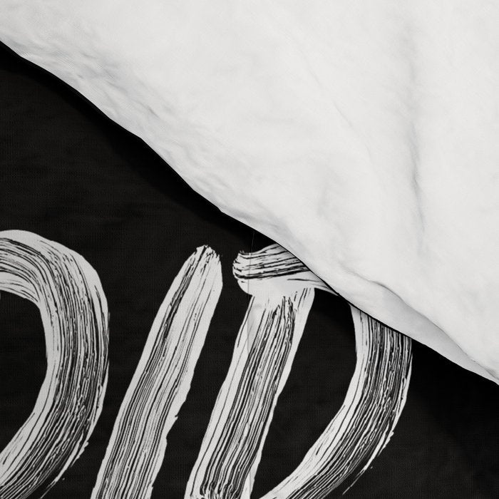 You Did Not Wake Up Today To Be Mediocre black and white monochrome typography poster design Comforter Gallery Image 4