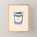 Everything Is Going To Be Okay Mini Art Print Gallery Image 1