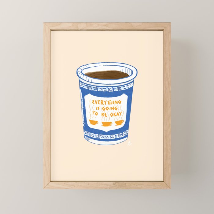 Everything Is Going To Be Okay Mini Art Print Gallery Image 1