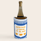 Everything Is Going To Be Okay Wine Chiller Gallery Image 1