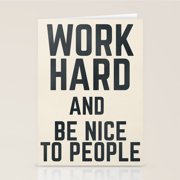 Work hard and be nice to people, vintage sign, inspirational quote, motivational, funny Stationery Card Gallery Image 2
