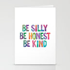 Be Silly Be Honest Be Kind Stationery Card Gallery Image 2
