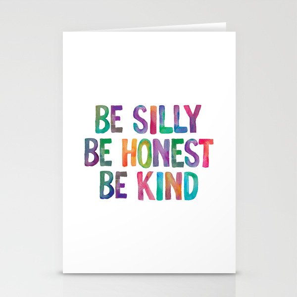 Be Silly Be Honest Be Kind Stationery Card Gallery Image 2
