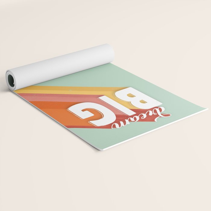 DREAM BIG - positive typography Yoga Mat Gallery Image 2
