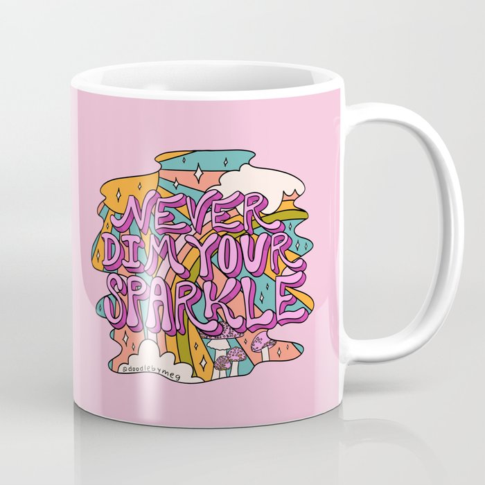 Never Dim Your Sparkle Coffee Mug Gallery Image 1