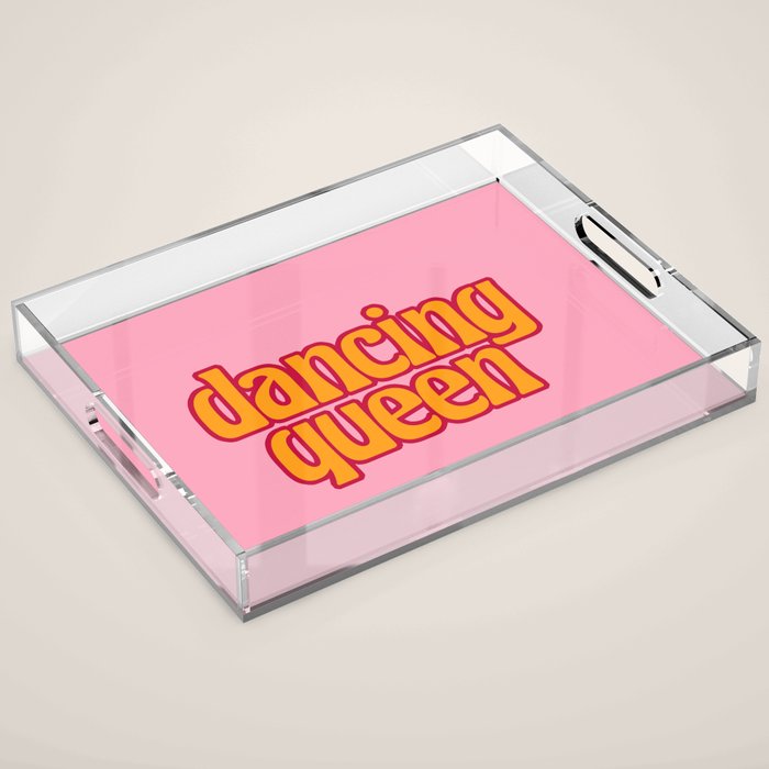dancing queen Acrylic Tray Gallery Image 1