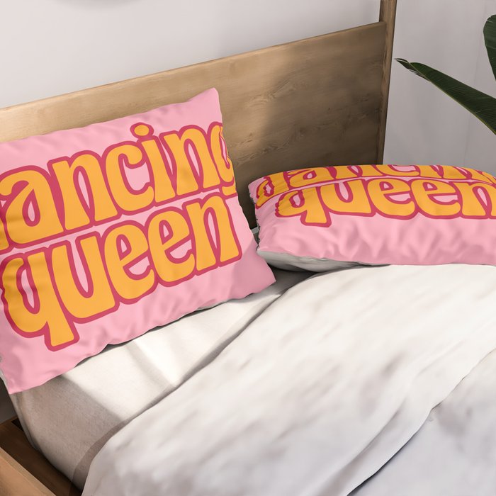 dancing queen Pillow Sham Gallery Image 2