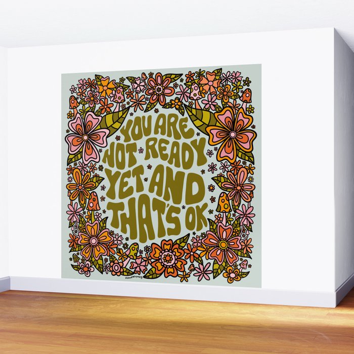 You Are Not Ready Yet Wall Mural Gallery Image 2