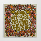 You Are Not Ready Yet Wood Wall Art Gallery Image 1