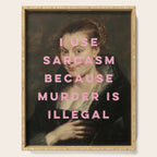 I Use Sarcasm Because Murder is Illegal Serving Tray Gallery Image 1