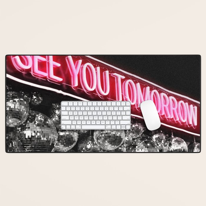 See You Tomorrow Desk Mat Gallery Image 1