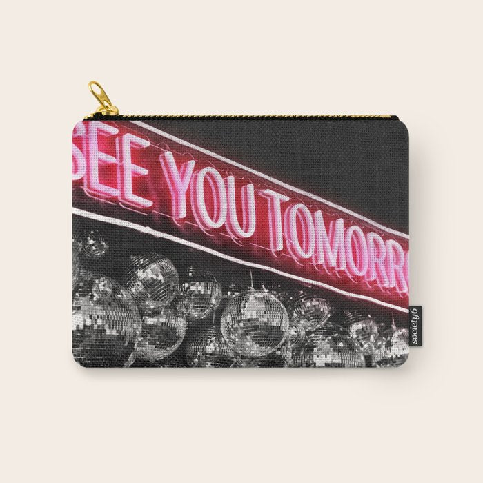 See You Tomorrow Carry All Pouch Gallery Image 1