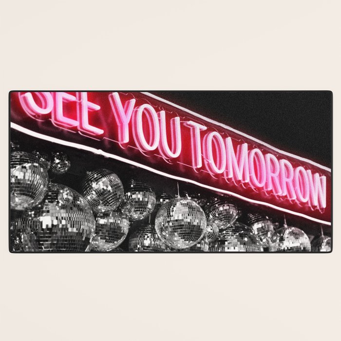 See You Tomorrow Desk Mat Gallery Image 3