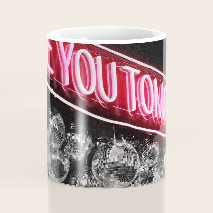 See You Tomorrow Coffee Mug Gallery Image 4