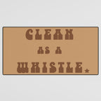 Clean as a Whistle in Rust & Tan Desk Mat Gallery Image 3