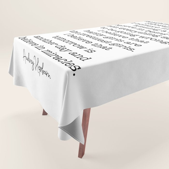 I Believe In Pink. I Believe That Laughing Is the Best Calorie Burner-Audrey Hepburn Tablecloth