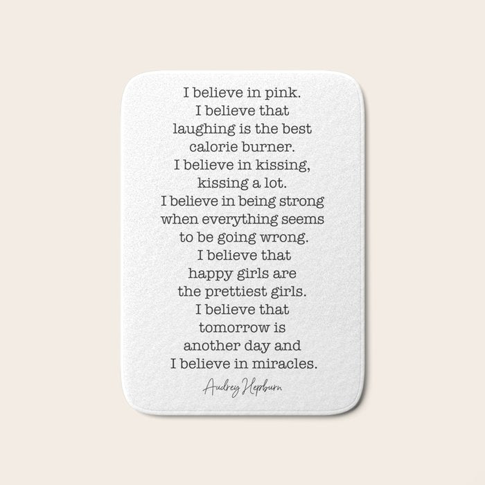 I Believe In Pink. I Believe That Laughing Is the Best Calorie Burner-Audrey Hepburn Bath Mat Gallery Image 1