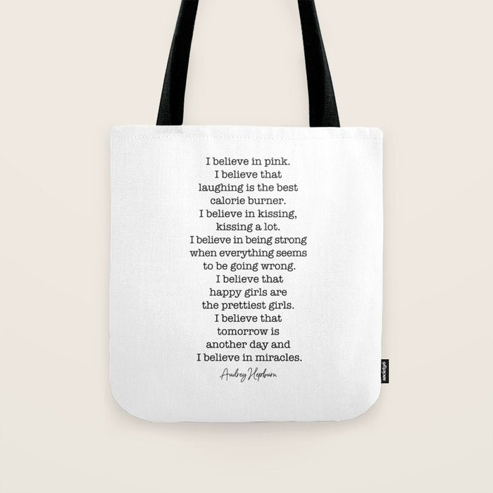 I Believe In Pink. I Believe That Laughing Is the Best Calorie Burner-Audrey Hepburn Tote Bag Gallery Image 1