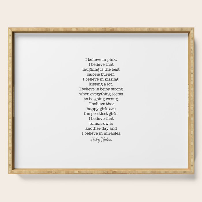 I Believe In Pink. I Believe That Laughing Is the Best Calorie Burner-Audrey Hepburn Serving Tray Gallery Image 1