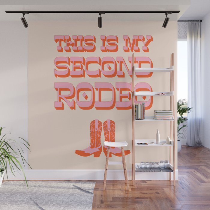 This is My Second Rodeo (pink and orange old west letters) Wall Mural