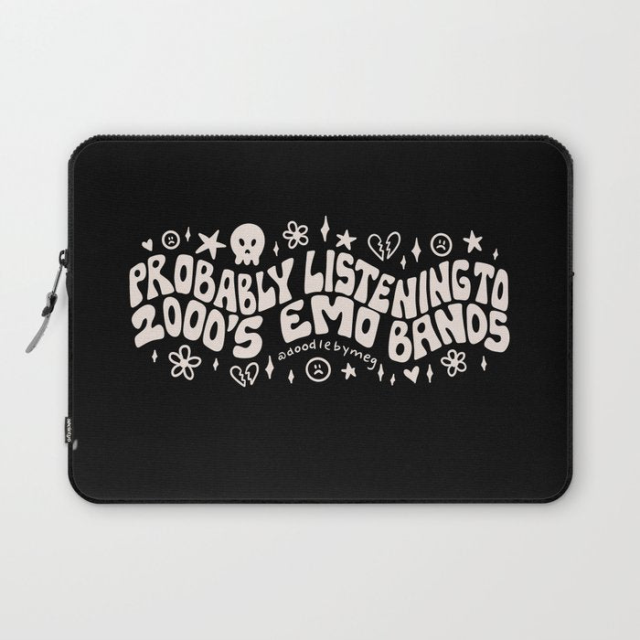 Probably Listening to 2000's Emo Bands Laptop Sleeve Gallery Image 1