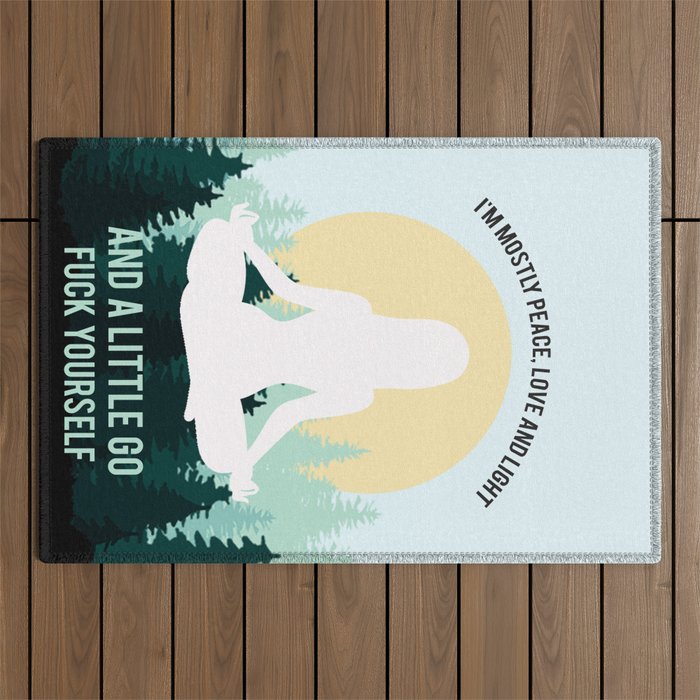 I'm Mostly Peace, Love And Light And A Little Go Fuck Yourself Funny Saying Outdoor Rug Gallery Image 1