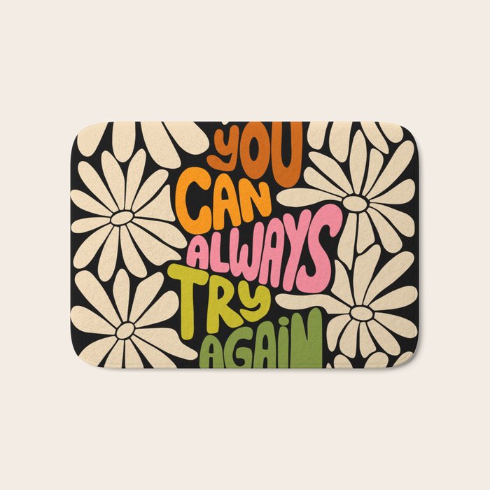 Retro Floral Lettering - You can always try again Bath Mat Gallery Image 1
