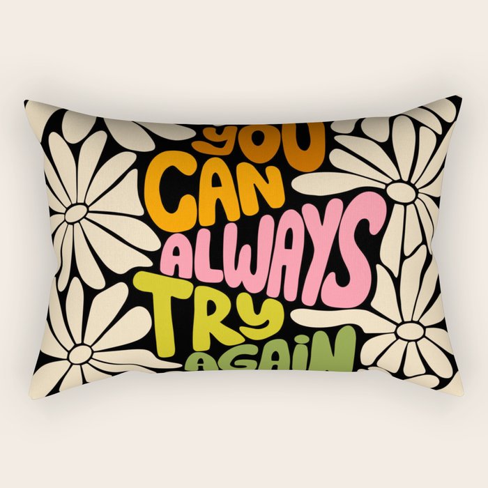 Retro Floral Lettering - You can always try again Rectangular Pillow Gallery Image 1