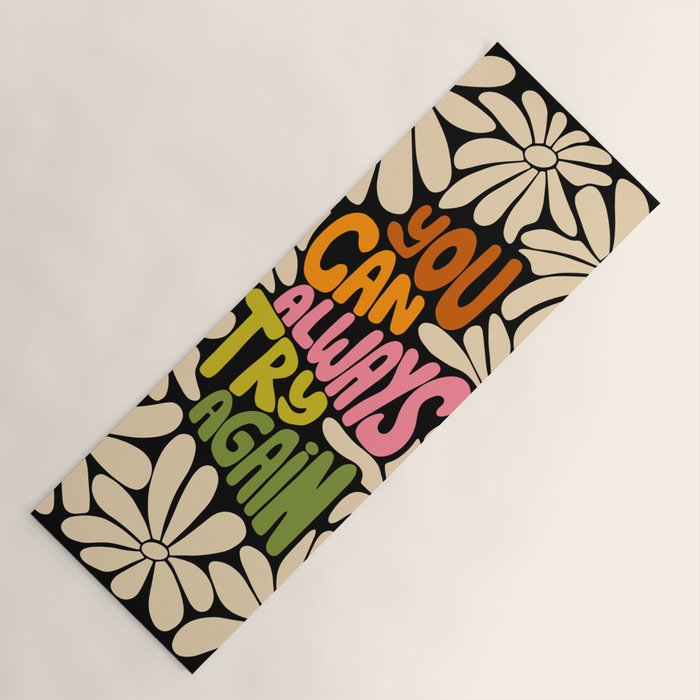 Retro Floral Lettering - You can always try again Yoga Mat Gallery Image 1