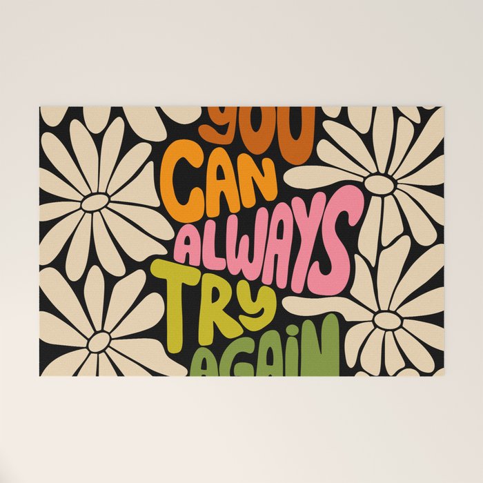Retro Floral Lettering - You can always try again Welcome Mat Gallery Image 1