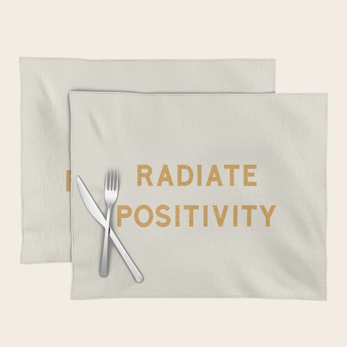Radiate positivity Placemat Gallery Image 1