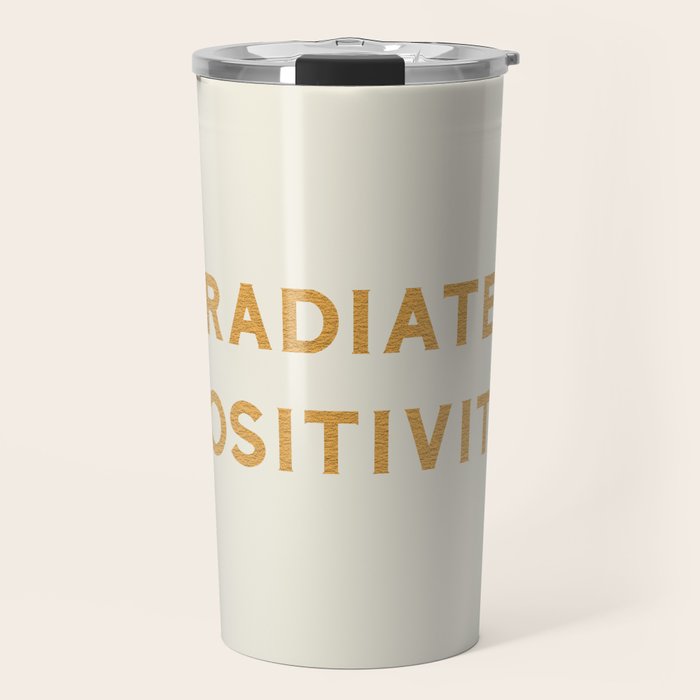 Radiate positivity Travel Mug Gallery Image 1