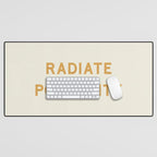 Radiate positivity Desk Mat Gallery Image 1