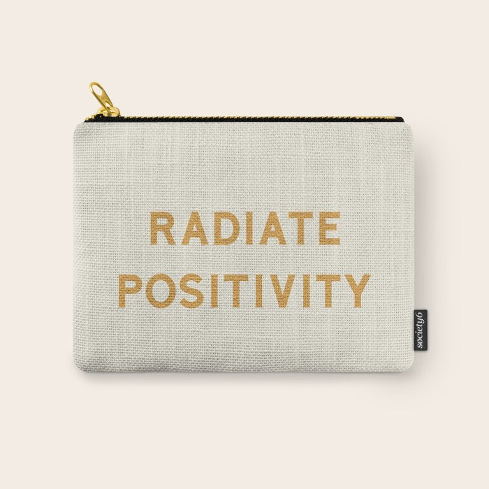 Radiate positivity Carry All Pouch Gallery Image 1