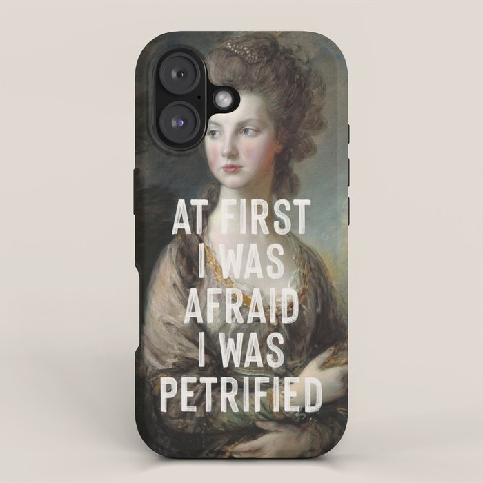 At First I Was Afraid I Was Petrified iPhone Case Gallery Image 1