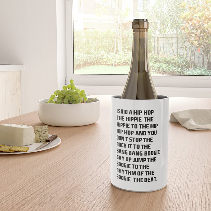 RAPPERS DELIGHT I Said A Hip Hop Wine Chiller Gallery Image 4