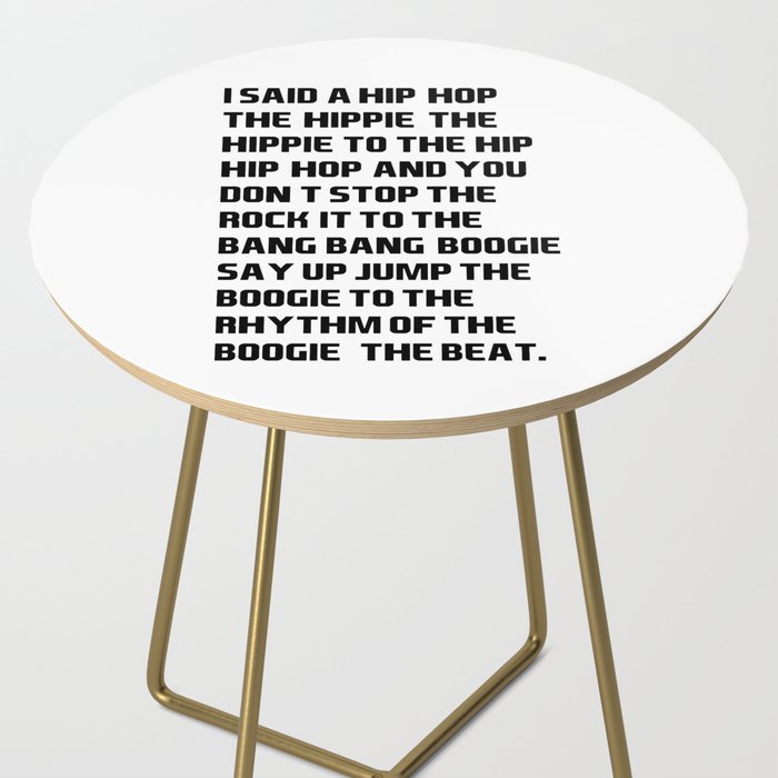 RAPPERS DELIGHT I Said A Hip Hop Side Table Gallery Image 2