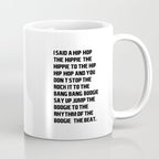 RAPPERS DELIGHT I Said A Hip Hop Coffee Mug Gallery Image 1