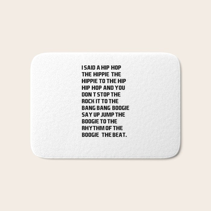 RAPPERS DELIGHT I Said A Hip Hop Bath Mat Gallery Image 1