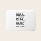 RAPPERS DELIGHT I Said A Hip Hop Bath Mat Gallery Image 1