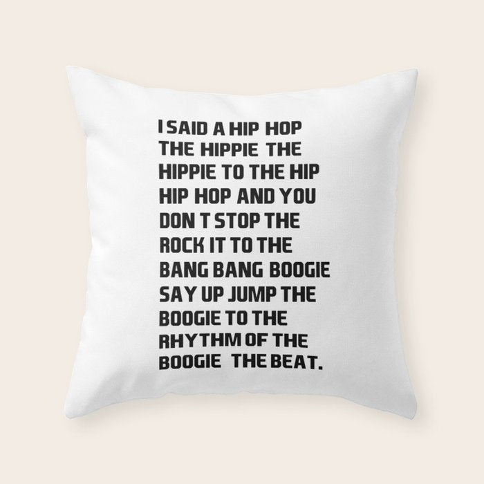 RAPPERS DELIGHT I Said A Hip Hop Throw Pillow Gallery Image 1