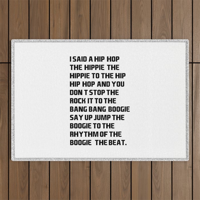 RAPPERS DELIGHT I Said A Hip Hop Outdoor Rug Gallery Image 1